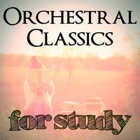 Orchestral Classics for Study