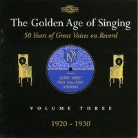 The Golden Age of Singing, Vol. 3