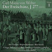 Carl Maria von Weber: Der Freischütz, J 277 (1955), Volume 1