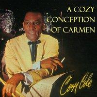 A Cozy Cole Conception Of Carmen