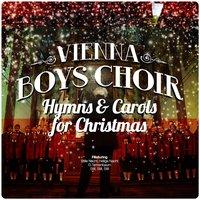 Vienna Boys Choir... Hymns & Carols for Christmas