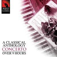 A Classical Anthology: Concerto (Over 9 Hours)
