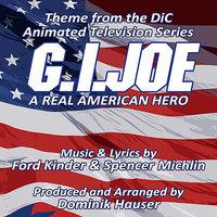G.I. Joe: A Real American Hero - Theme from the DIC Animated Television Series