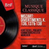 Mozart: Divertimenti, K. 136, 137 & 138