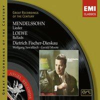 Mendelssohn: Lieder . Loewe: Ballads