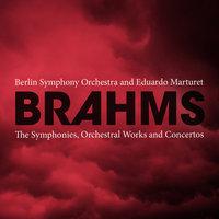 Brahms: The Symphonies, Orchestral Works and Concertos