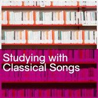Studying with Classical Songs