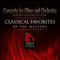 Concerto for Oboe and Orchestra * Sinfonia Concertante for Wind