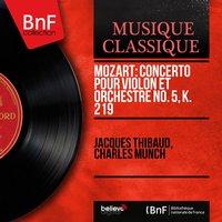 Mozart: Concerto pour violon et orchestre No. 5, K. 219