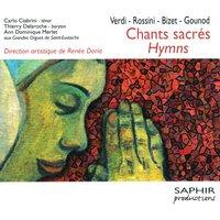 Chants sacrés et hymnes: Verdi, Rossini, Bizet, Gounot