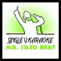 Mr. Saxo Beat - Single Y Karaoke