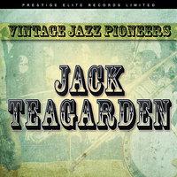 Vintage Jazz Pioneers - Jack Teagarden
