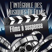 Vol. 8 : Films A Suspense