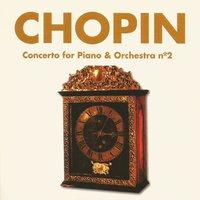Chopin - Concerto for Piano & Orchestra Nº 2