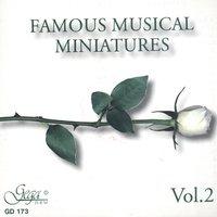 Famous Musical Miniatures Vol.2