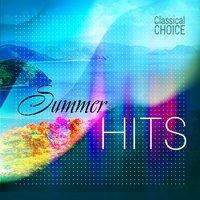 Classical Choice: Summer Hits