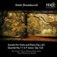Sonata For Viola and Piano Op.147, Quartet No.11 in F Minor, Op.122