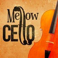 Mellow Cello