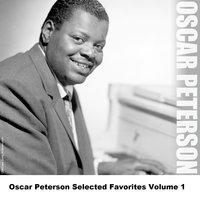 Oscar Peterson Selected Favorites Volume 1