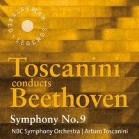 Toscanini conducts Beethoven: Symphony No. 9
