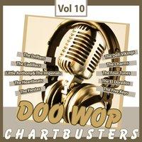 Doo Wop Chart Busters, Vol. 10