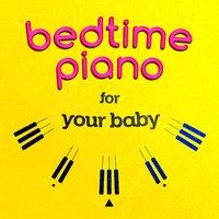 Bedtime Piano for Your Baby