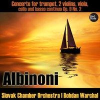 Albinoni - Concerto for solo violin, trumpet, 2 violins, viola, cello and basso continuo Op. 9 No. 2