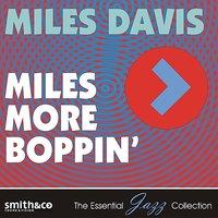 Miles More Boppin'