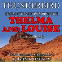 Thunderbird (From the Motion Picture score to "Thelma & Louise")
