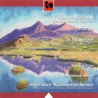 Ralph Vaughan William: Fantasia on a Theme by Thomas Tallis - Frank Martin: Polyptyque - Arthur Honegger: Simphony No. 2 for Strings and Trumpet, H. 153
