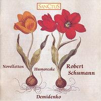 Schumann: Humoreske, Op. 20; Novelletten, Op. 21