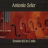 Antonio Soler: Sonata 103 in C min