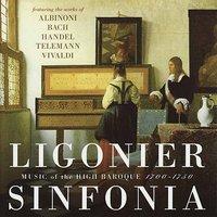 Ligonier Sinfonia: Music of the High Baroque 1700-1750