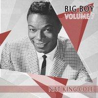 Big Boy Nat King Cole, Vol. 7