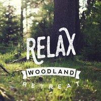 Relax: Woodland Retreat