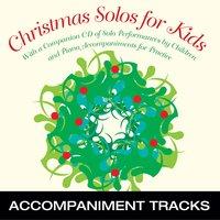 Christmas Solos for Kids (Accompaniment Tracks)