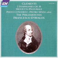 Clementi Vol. 1: 2 Symphonies Op. 18; Minuetto Pastorale; Piano Concerto