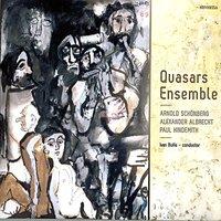 Schoenberg, Albrecht & Hindemith: Quasars Ensemble