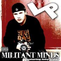 Militant Minds (feat. Joey Stylez) - Single