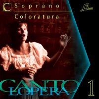 Cantolopera: Arias for Coloratura Soprano