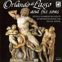 Orlando di Lasso and His Sons
