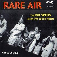 Rare Air, 1937 - 1944