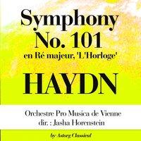 Haydn : Symphonie No. 101 en ré majeur, "L'horloge"