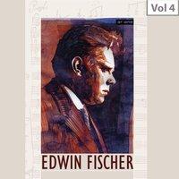 Edwin Fisher, Vol. 4