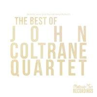 The Best of John Coltrane Quartet