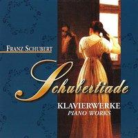 Schubertiade - Klavierwerke (Piano Works)