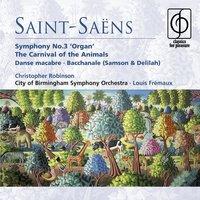 Saint-Saëns: Organ Symphony, The Carnival of the Animals etc