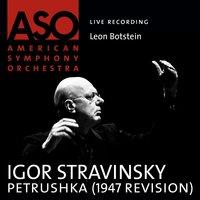 Stravinsky: Petrushka (1947 Revision)
