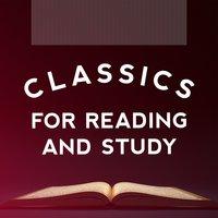 Classics for Reading and Study