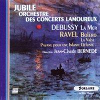 Debussy: La mer & Ravel: Boléro, La valse & Pavane pour une infante défunte